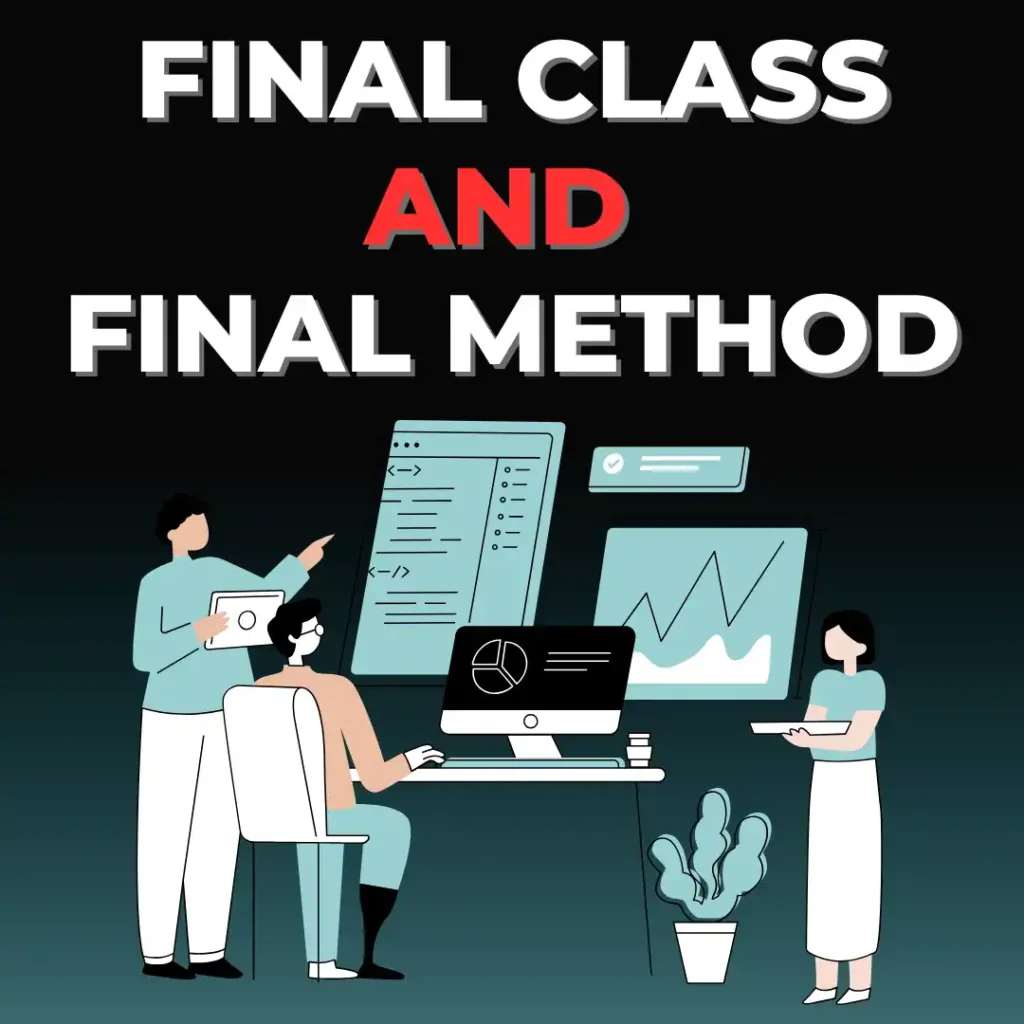 Final Class and Final Method