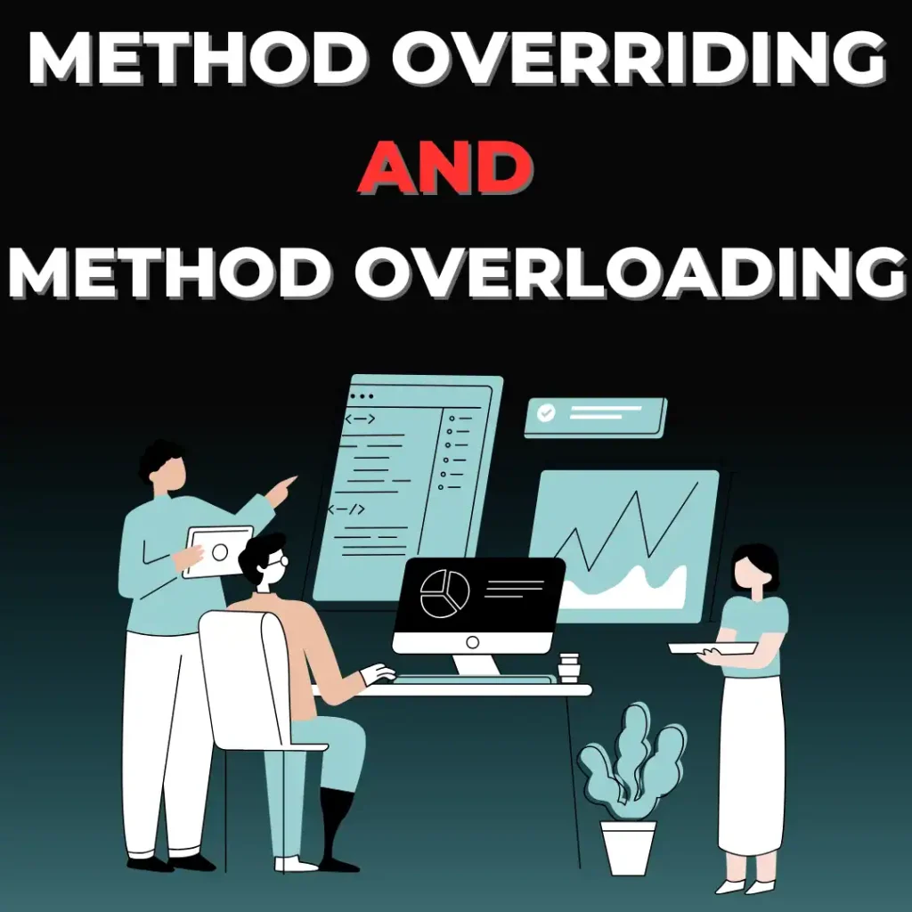 method overriding and method overloading